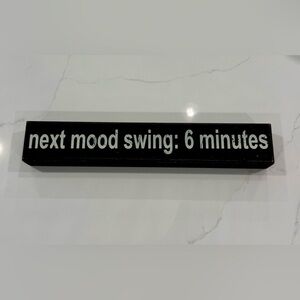Next mood swing: 6 minutes funny decorative distressed wood block black white